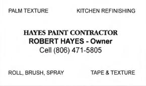 Hayes Paint Contractor Robert Hayes - Owner - Cell Phone (806) 471-5805